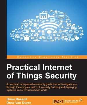 دانلود و خرید کتاب Practical Internet of Things Security