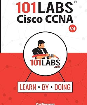 دانلود 101 Labs - Cisco CCNA: Hands-on Practical Labs for the 200-301 - Implementing and Administering Cisco Solutions Exam